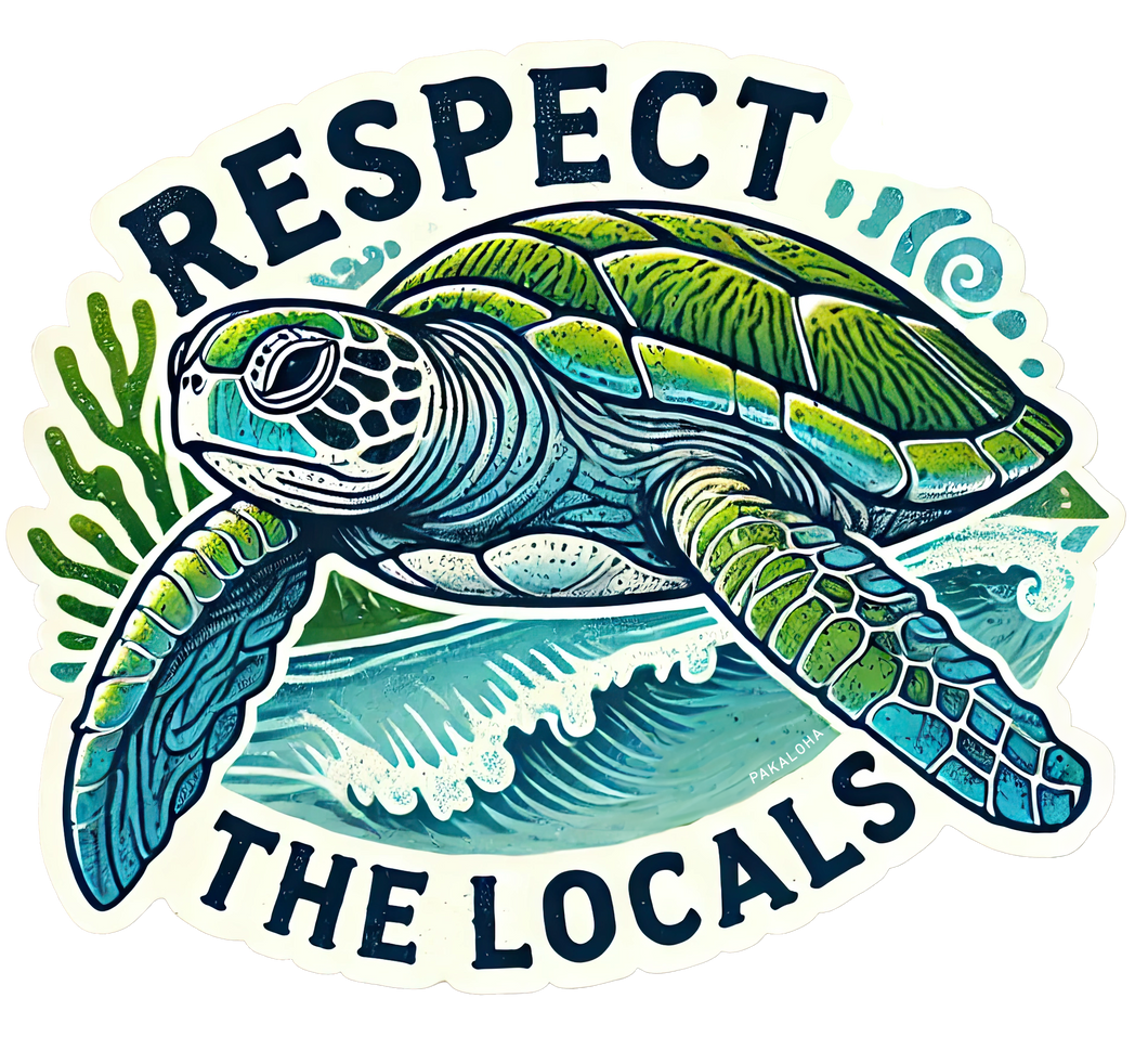 Respect the Locals Sticker